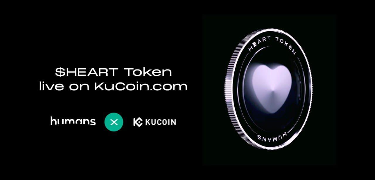 Humansais HEART token is listed on KuCoin and Humans.ai's $ HEART token is listed on KuCoin and exceeds 30 million. volume on first day of trading - CoinCheckup Blog