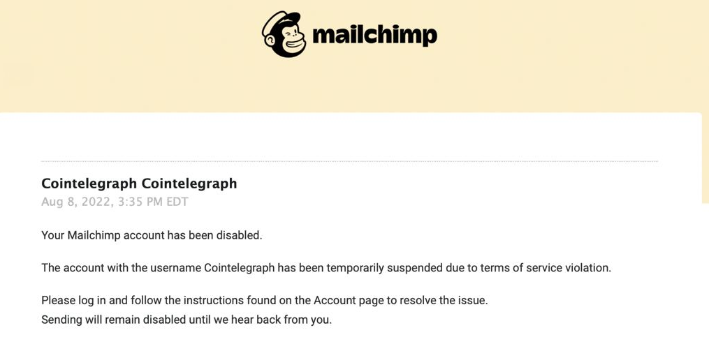 Mailchimp bans crypto content creators without prior notice Mailchimp bans crypto content creators without prior notice